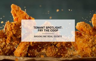 Tenant Spotlight: Fry the Coop - Brookline Real Estate.