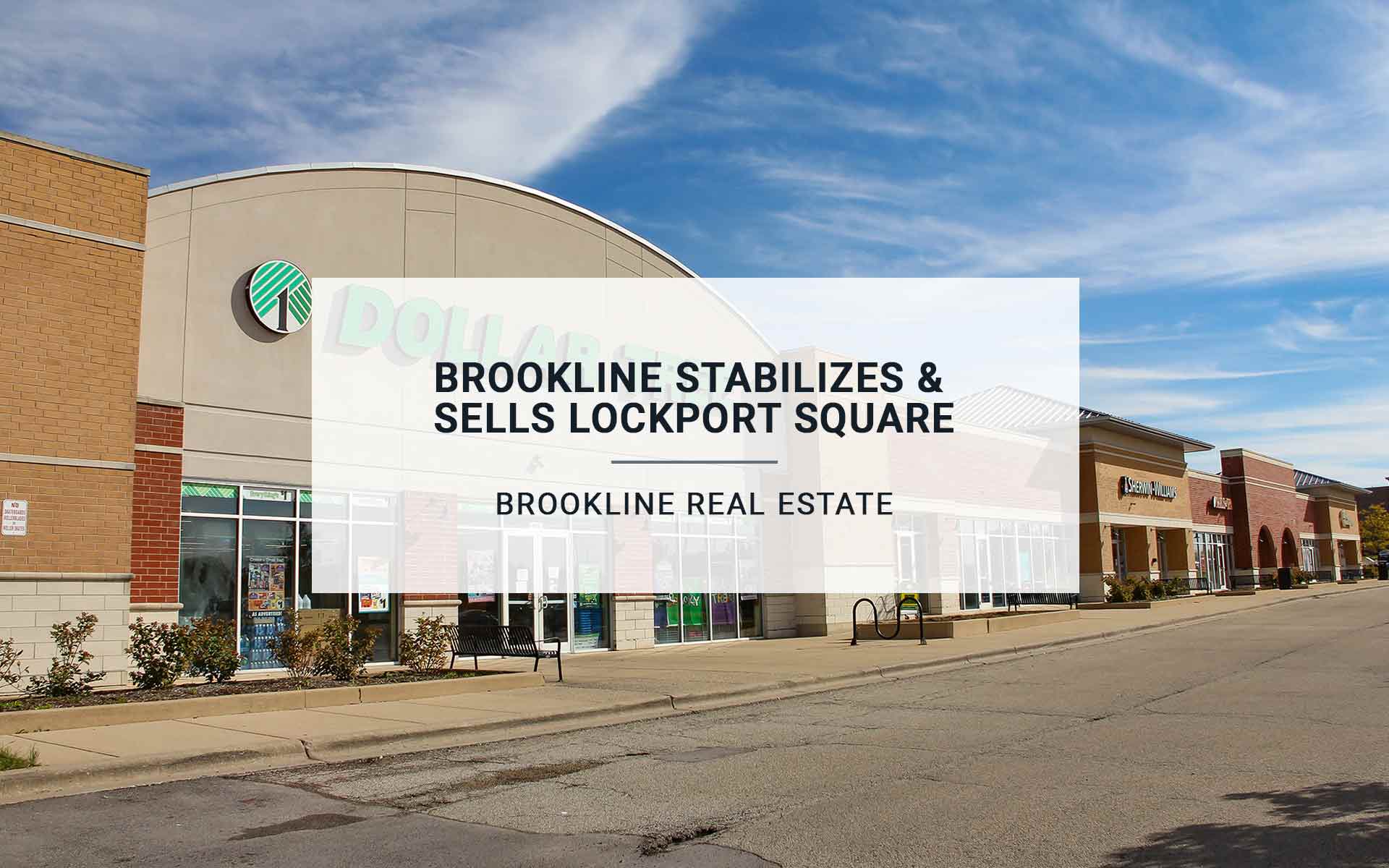 Brookline Stabilizes And Sells Lockport Square | Brookline LLC